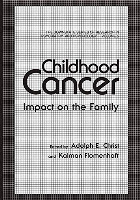 Childhood Cancer: Impact On The Family-..