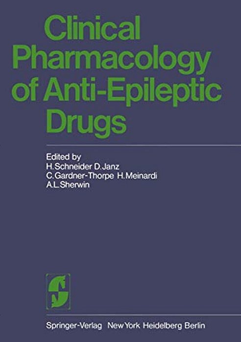Clinical Pharmacology Of Anti-Epileptic Drugs: Workshop On The Determination Of Anti-Epileptic Drugs In Body Fluid II (Wodadibof II) Held In Bethel, B-..