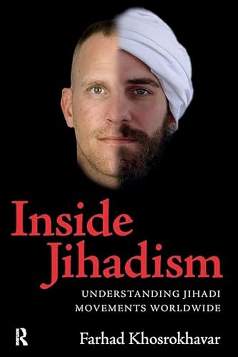 Inside Jihadism: Understanding Jihadi Movements Worldwide-..