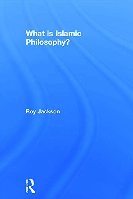 What Is Islamic Philosophy?-..