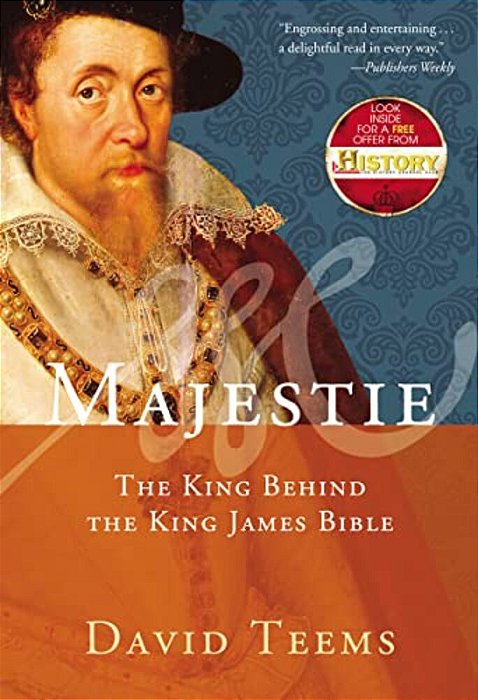 Majestie: The King Behind The King James Bible-..