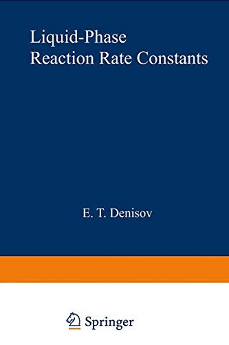 Liquid-Phase Reaction Rate Constants-..