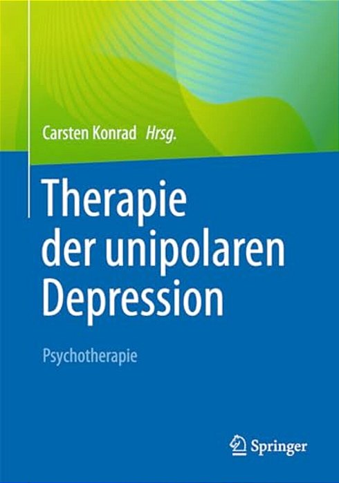 Therapie Der Unipolaren Depression - Psychotherapie-..