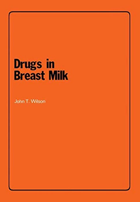 Drugs In Breast Milk-..