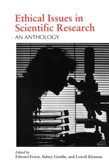 Ethical Issues In Scientific Research: An Anthology-..