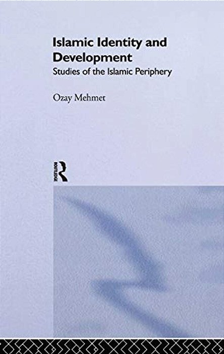 Islamic Identity And Development: Studies Of The Islamic Periphery-..