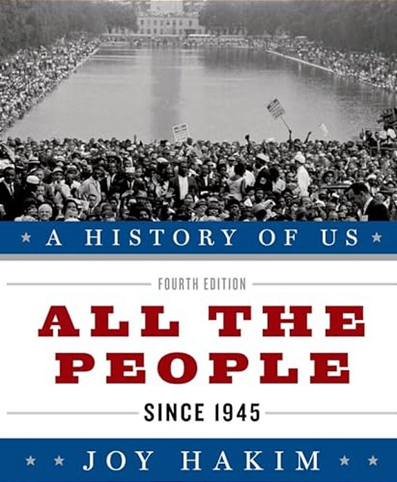 A History Of US: All The People: Since 1945A History Of US Book Ten-..
