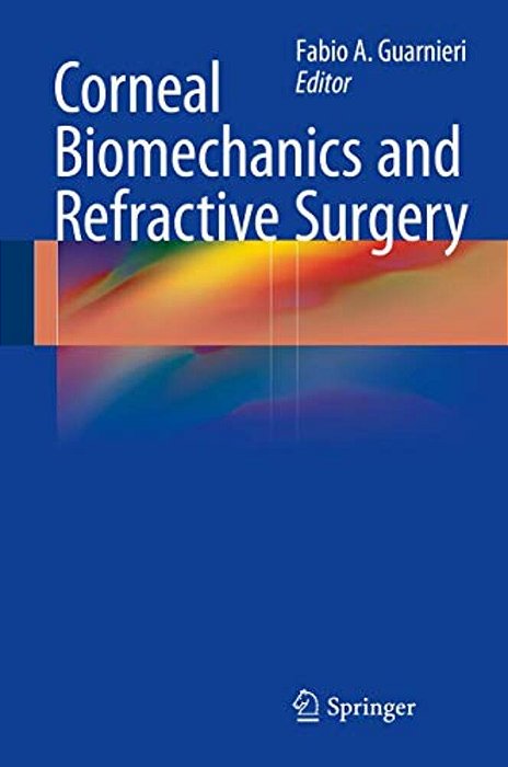Corneal Biomechanics And Refractive Surgery-..
