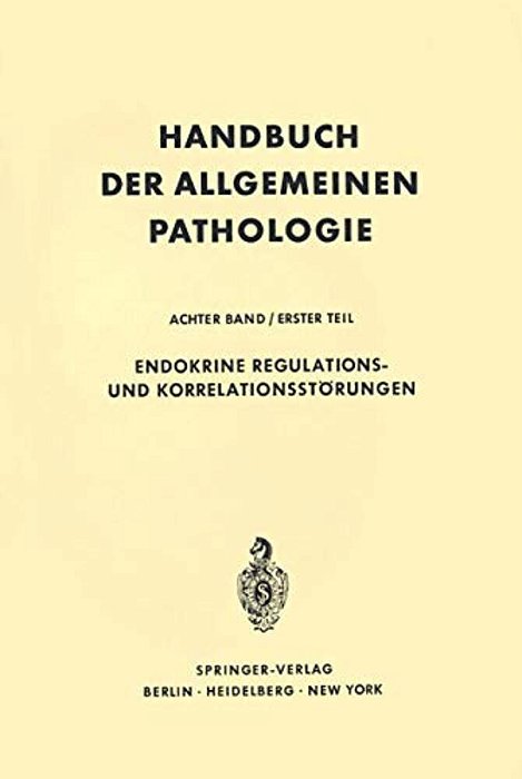 Endokrine Regulations- Und Korrelationsstörungen-..