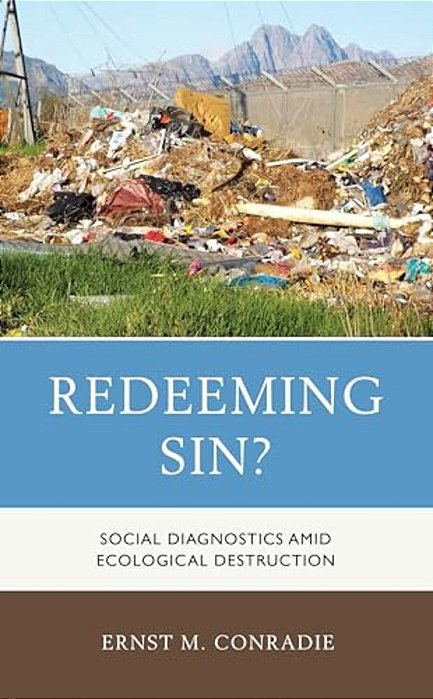 Redeeming Sin?: Social Diagnostics Amid Ecological Destruction-..