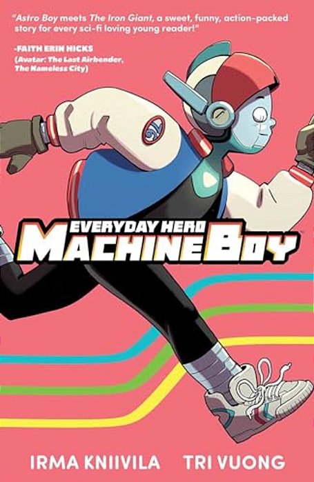 Everyday Hero Machine Boy-..