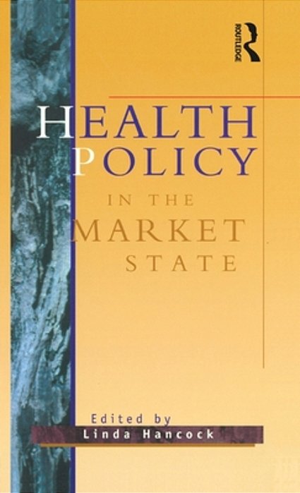 Health Policy In The Market State-..