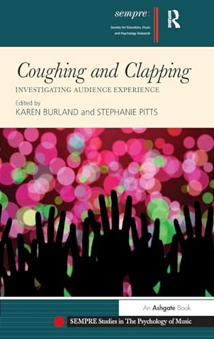 Coughing And Clapping: Investigating Audience Experience-..
