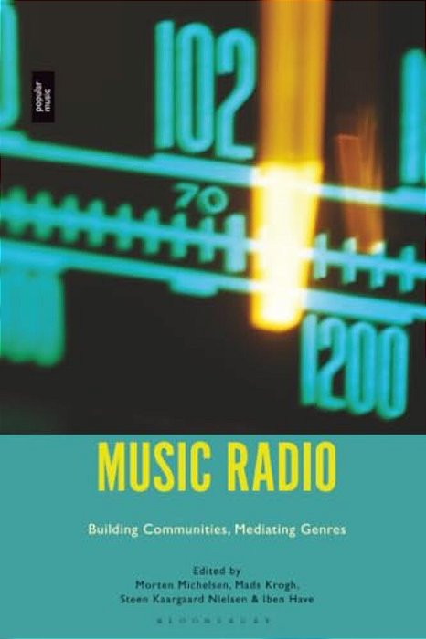 Music Radio: Building Communities, Mediating Genres-..