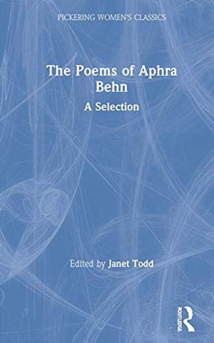 The Poems Of Aphra Behn: A Selection-..