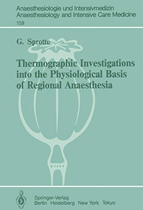 Thermographic Investigations Into The Physiological Basis Of Regional Anaesthesia-..