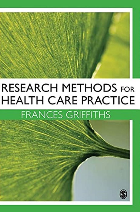 Research Methods For Health Care Practice-..
