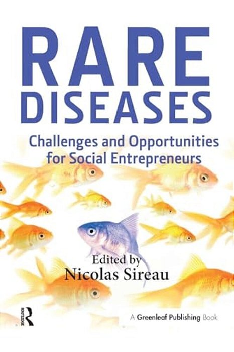 Rare Diseases: Challenges And Opportunities For Social Entrepreneurs-..
