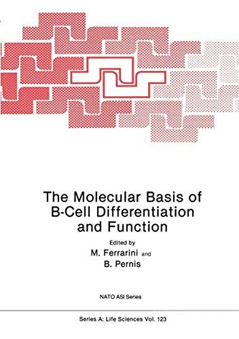 The Molecular Basis Of B-Cell Differentiation And Function-..