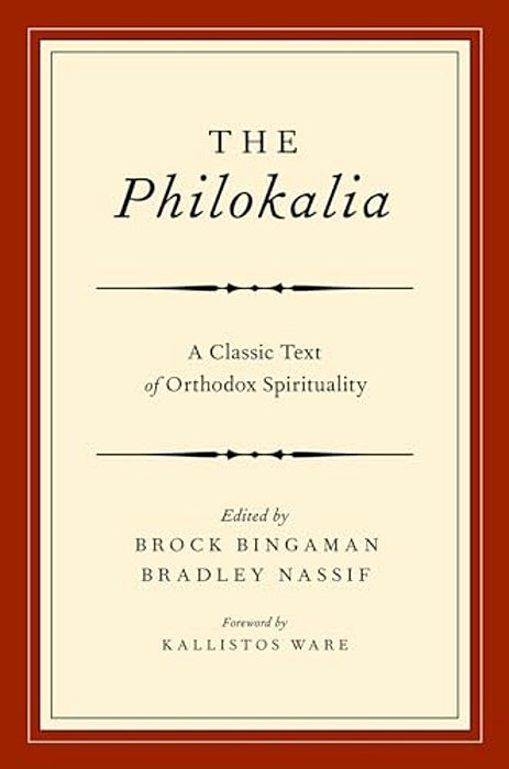 The Philokalia: A Classic Text Of Orthodox Spirituality-..