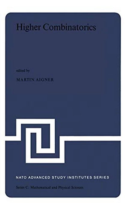Higher Combinatorics: Proceedings Of The Nato Advanced Study Institute Held In Berlin (West Germany), September 1-10, 1976-..