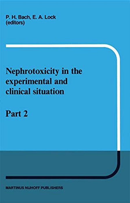 Nephrotoxicity In The Experimental And Clinical Situation: Part 2-..