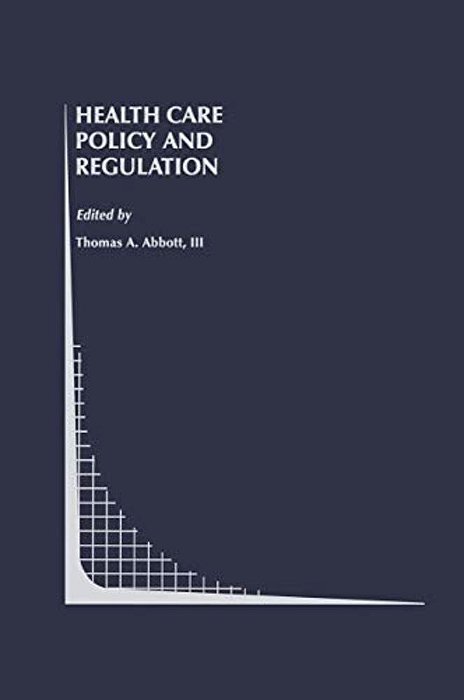 Health Care Policy And Regulation-..