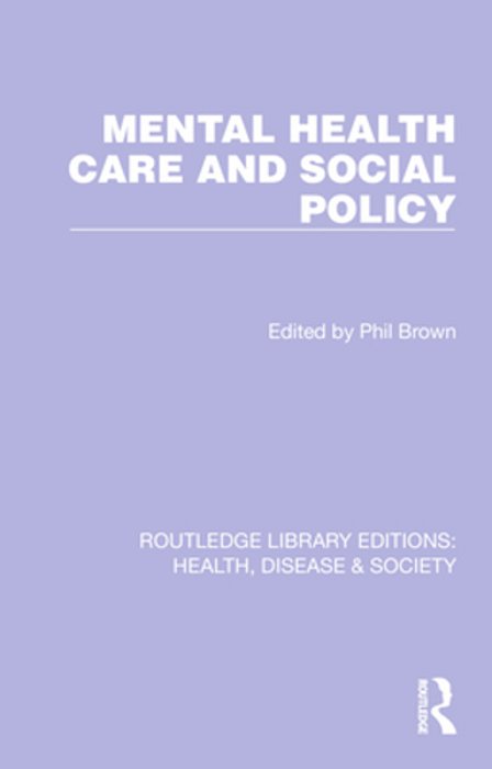 Mental Health Care And Social Policy-..