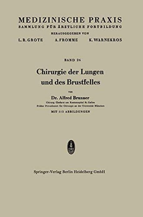 Chirurgie Der Lungen Und Des Brustfelles-..