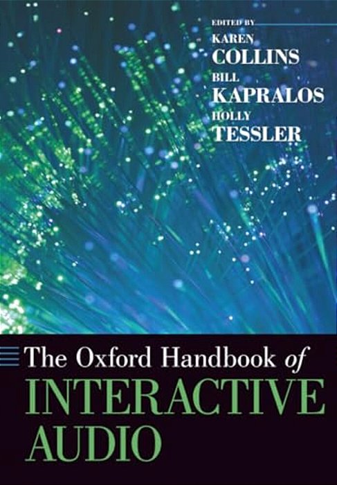 The Oxford Handbook Of Interactive Audio-..