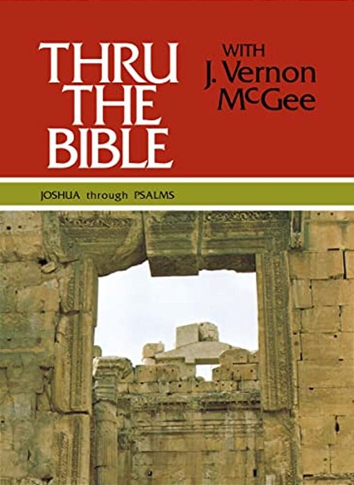 Thru The Bible Vol. 2: Joshua Through Psalms: Simple Teaching Of The Whole Bible 2-..
