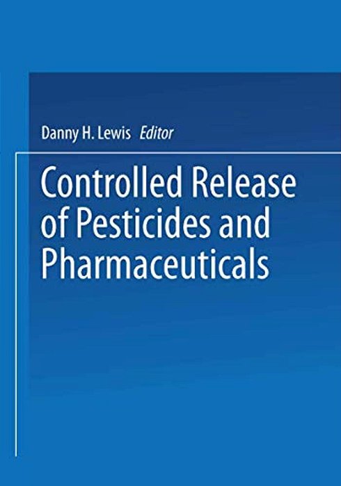Controlled Release Of Pesticides And Pharmaceuticals-..