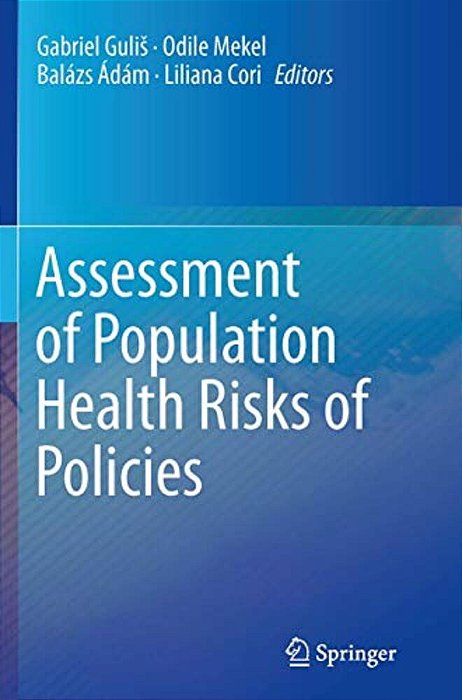 Assessment Of Population Health Risks Of Policies-..