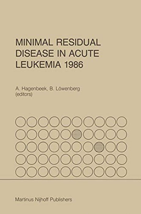 Minimal Residual Disease In Acute Leukemia 1986-..