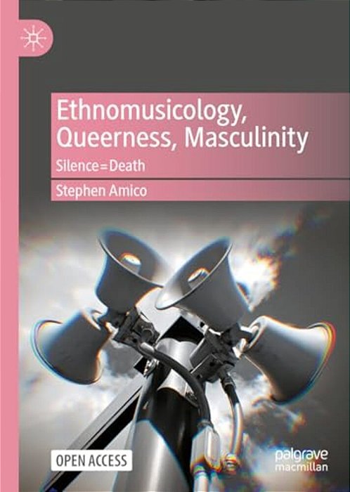 Ethnomusicology, Queerness, Masculinity: Silencedeath-..