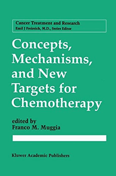 Concepts, Mechanisms, And New Targets For Chemotherapy-..