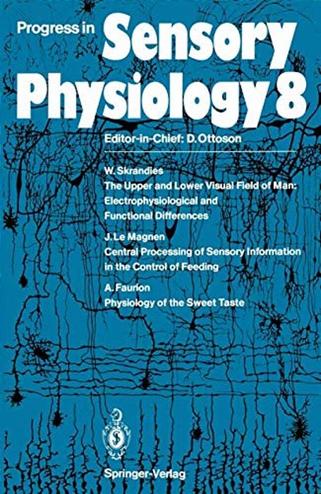 Progress In Sensory Physiology-..