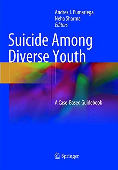 Suicide Among Diverse Youth: A Case-Based Guidebook-..