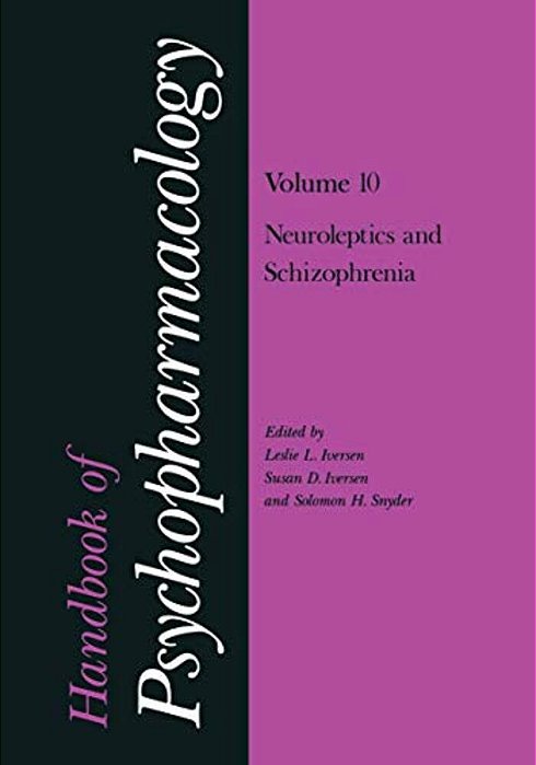 Handbook Of Psychopharmacology: Volume 10: Neoroleptics And Schizophrenia-..