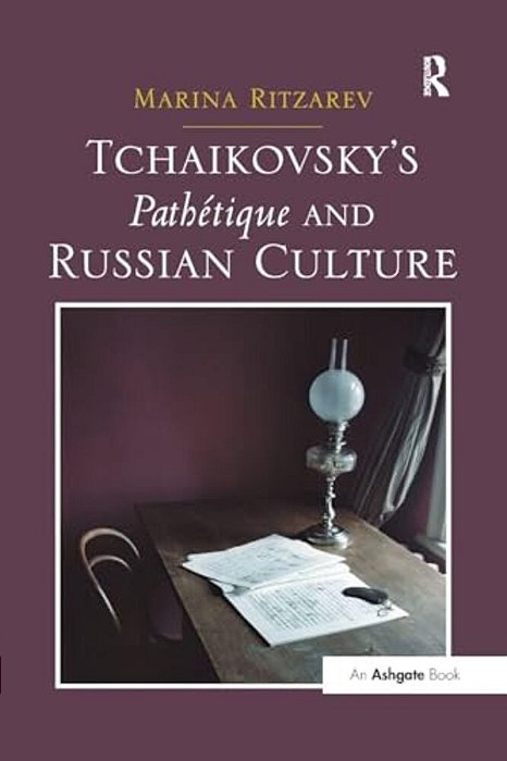 Tchaikovsky's Pathétique And Russian Culture-..