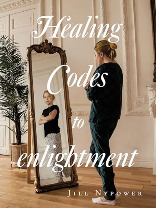 Healing Codes To Enlightment-..