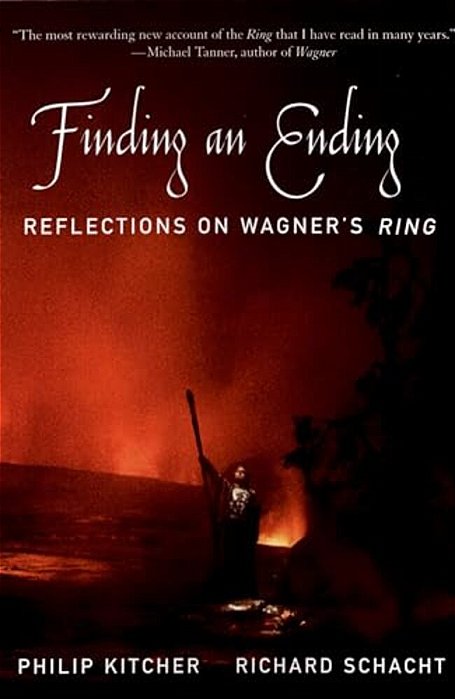 Finding An Ending: Reflections On Wagner's Ring-..