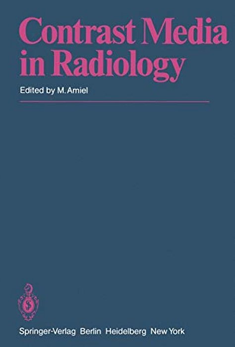 Contrast Media In Radiology: Appraisal And Prospects-..