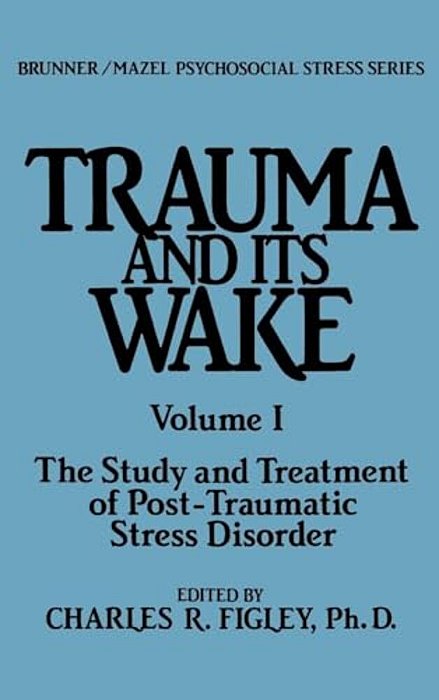 Trauma And Its Wake-..