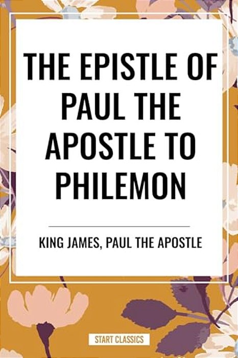 Epistle Of Paul The Apostle To Philemon-..