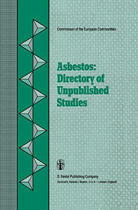 Asbestos: Directory Of Unpublished Studies-..