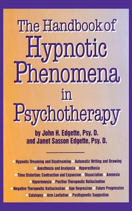 Handbook Of Hypnotic Phenomena In Psychotherapy-..