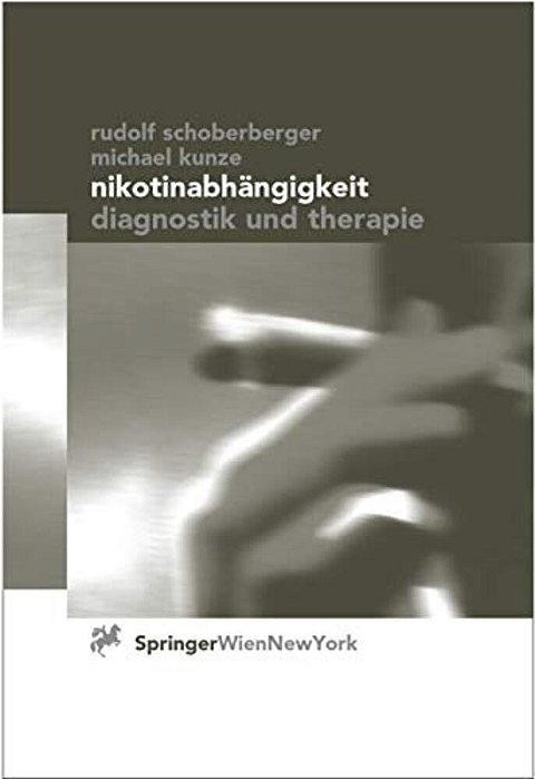 Nikotinabhängigkeit: Diagnostik Und Therapie-..
