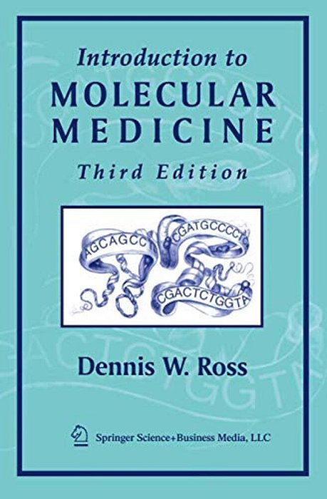 Introduction To Molecular Medicine-..
