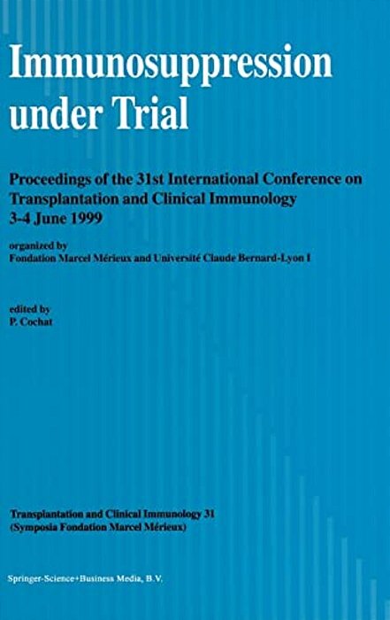 Immunosuppression Under Trial-..